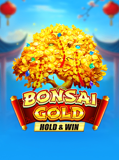 BONSAI GOLD HOLD & WIN